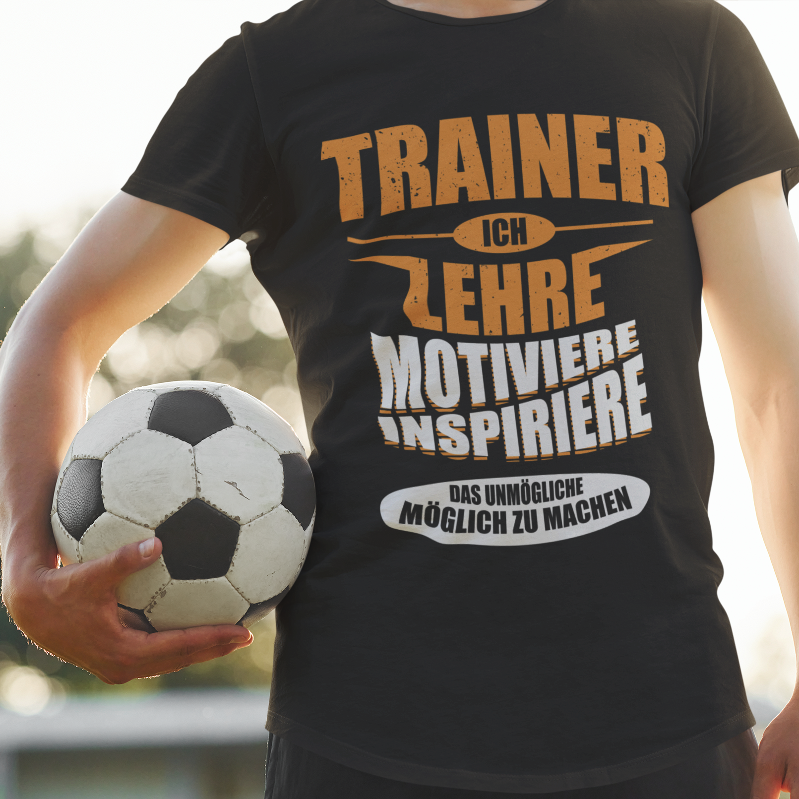 Trainer: Ich Motiviere und Inspiriere das unmögliche möglich zu machen - Trainer T-Shirt